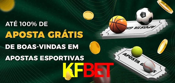 KFBET Ate 100% de Aposta Gratis